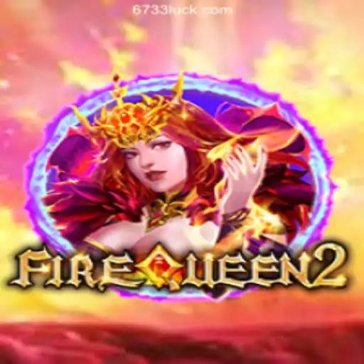 FireQueen2: Dive Into Excitement and Fun Daily